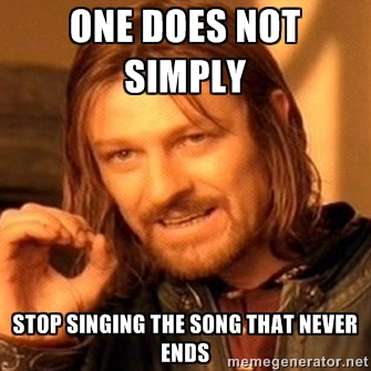 Meme about singing the song that never ends