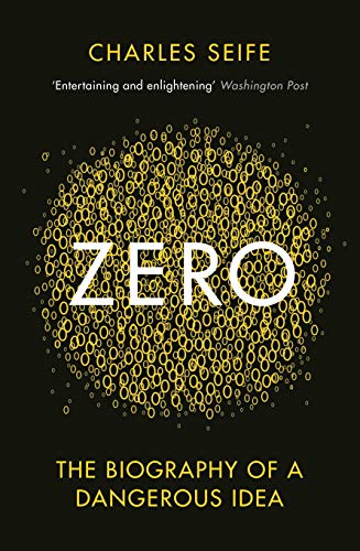 Zero: the Biography of a Dangerous Idea